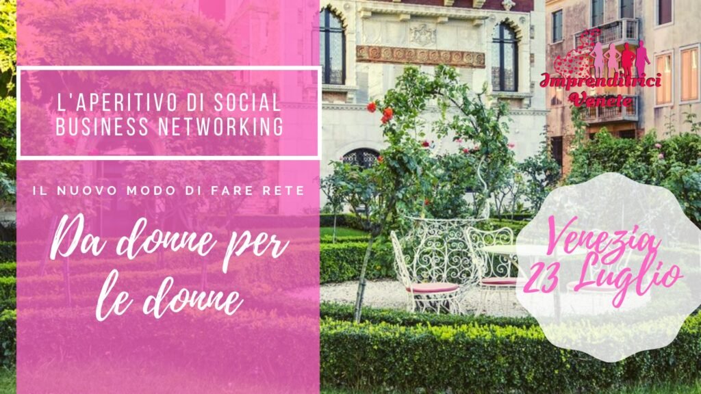 Veneto Women Entrepreneurs Gather in Venice, July 2020