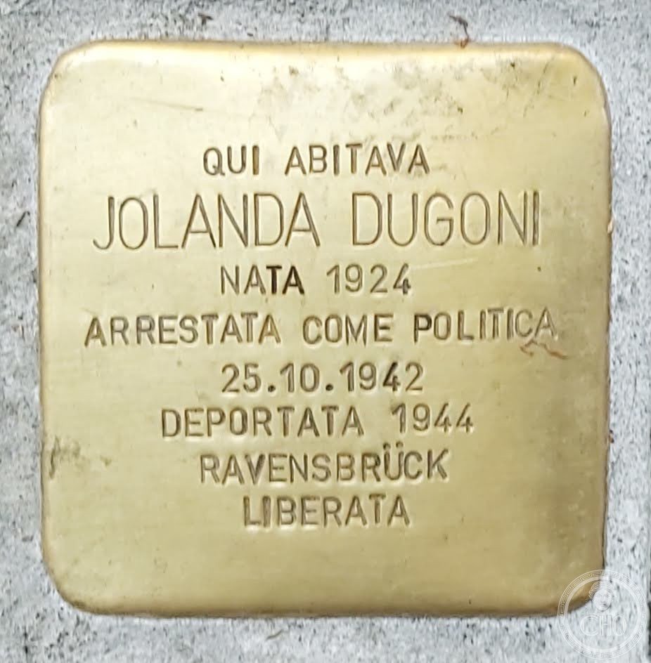 HERE HE LIVED
JOLANDA DUGONI
BORN 1924
ARRESTED AS A POLITICIAN
10/25/1942
DEPOR