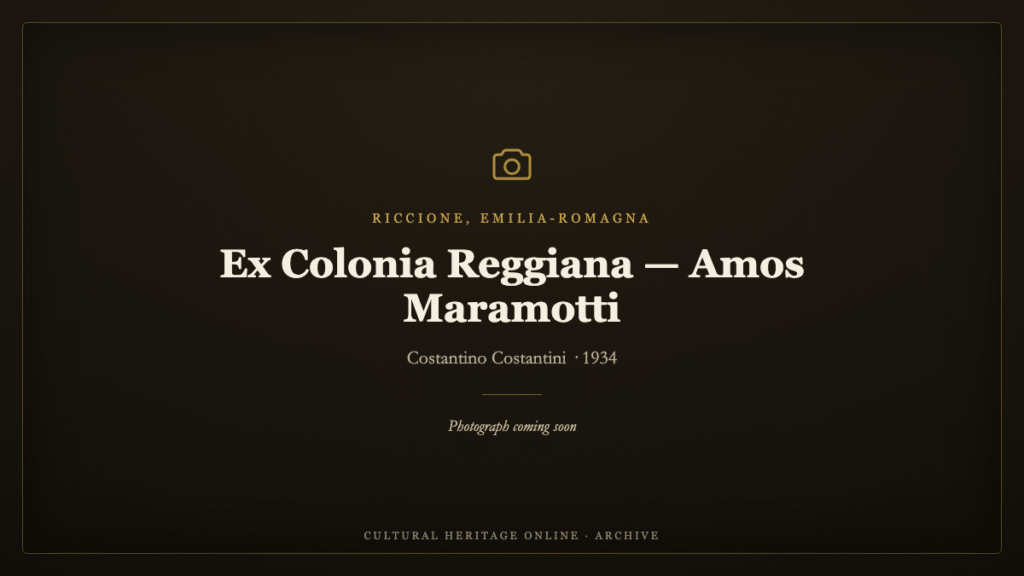Ex Colonia Reggiana (Amos Maramotti) — Riccione