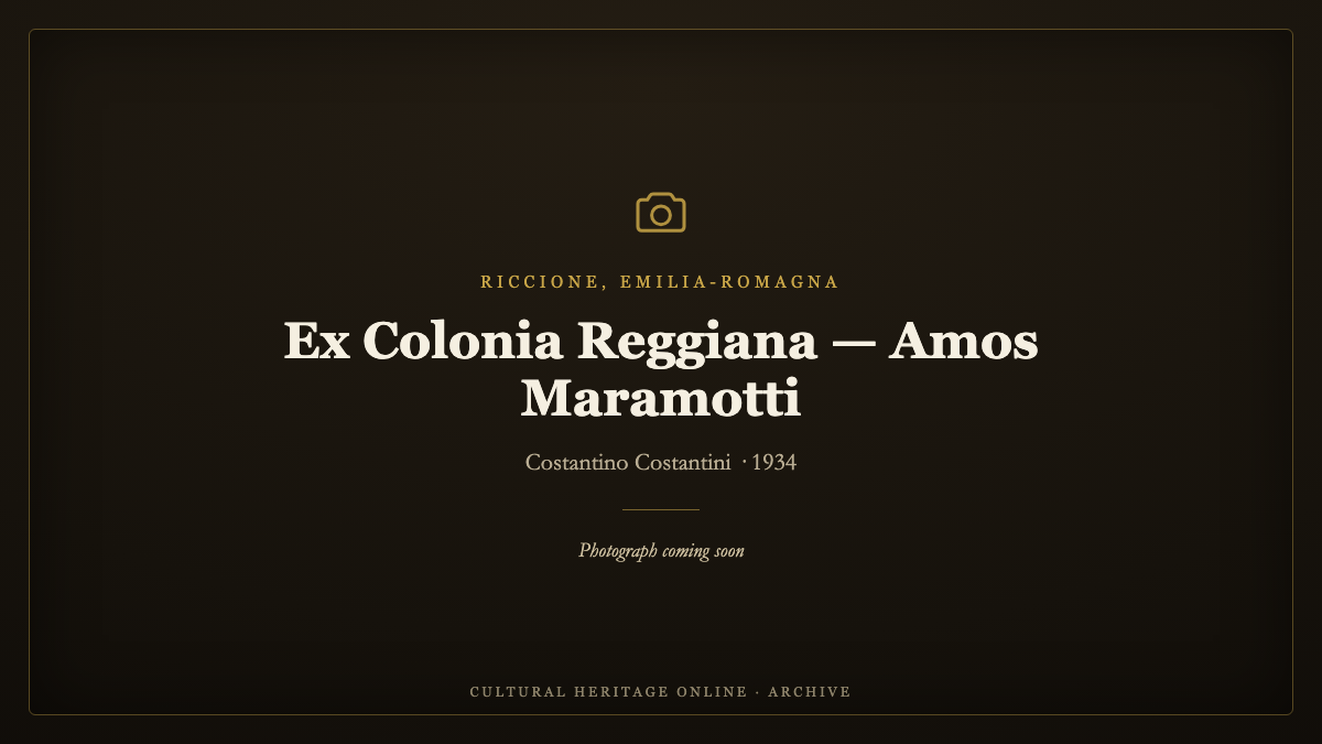 Cultural Heritage Online placeholder — a photograph of the ex Colonia Reggiana (Amos Maramotti) in Riccione is coming soon
