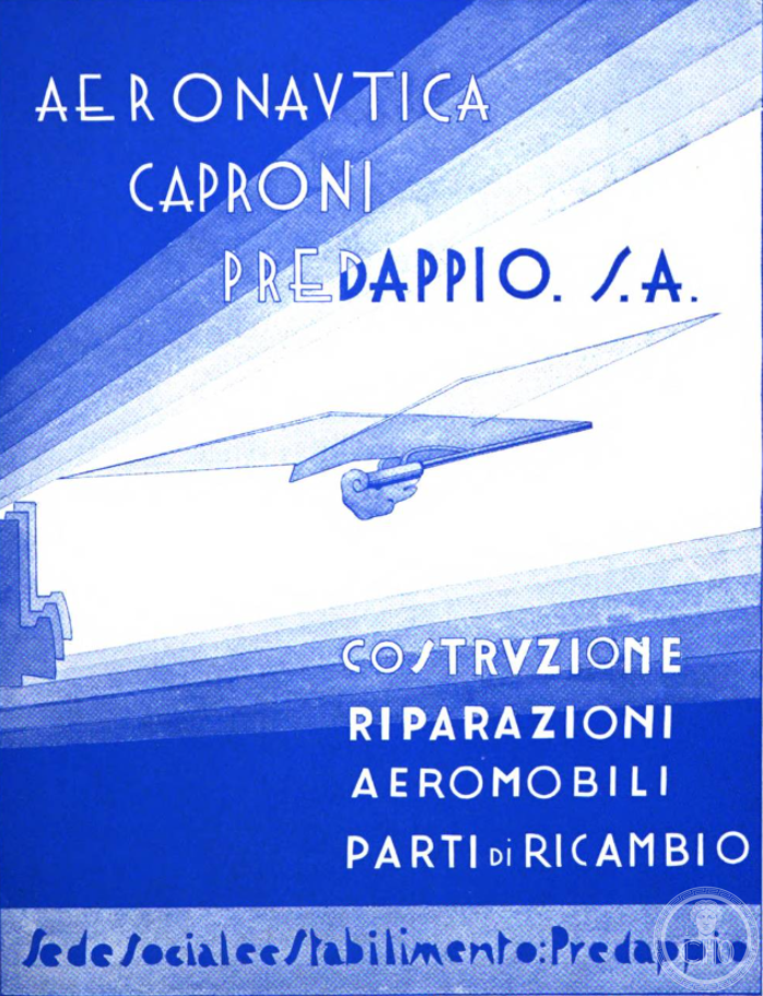 Aeronautica Caproni Predappio: an aircraft works built where the Duce was born Aeronautica Caproni Predappio: an aircraft works built where the Duce was born