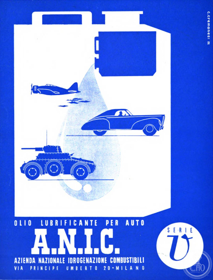 Lubricating oil for a war: the A.N.I.C. sheet signed C. Cremonesi, year XX Lubricating oil for a war: the A.N.I.C. sheet signed C. Cremonesi, year XX