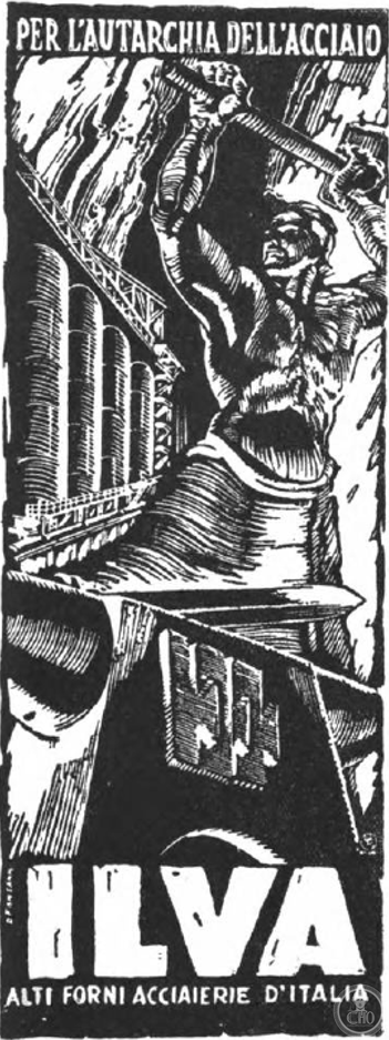 «Per l’autarchia dell’acciaio»: the 1939 Ilva woodcut by Daniele Fontana