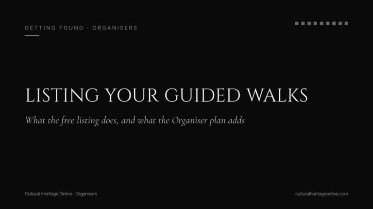 Listing your guided walks on Cultural Heritage Online: what it does, what it costs